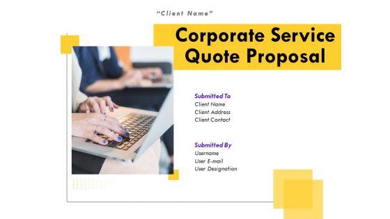 Corporate_Service_Quote_Proposal_Ppt_PowerPoint_Presentation_Complete_Deck_With_Slides_Slide_1.jpg