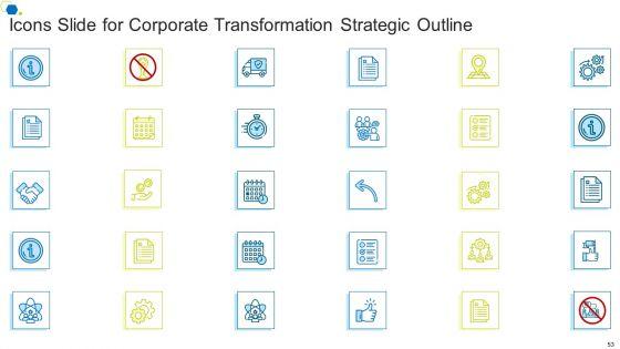 Corporate_Transformation_Strategic_Outline_Ppt_PowerPoint_Presentation_Complete_Deck_With_Slides_Slide_53.jpg