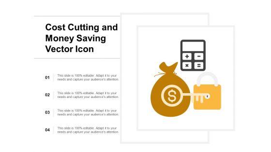 Cost_Cutting_And_Money_Saving_Vector_Icon_Ppt_PowerPoint_Presentation_Summary_Objects_Slide_1.jpg
