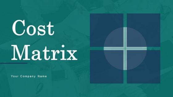 Cost_Matrix_Ppt_PowerPoint_Presentation_Complete_With_Slides_Slide_1.jpg