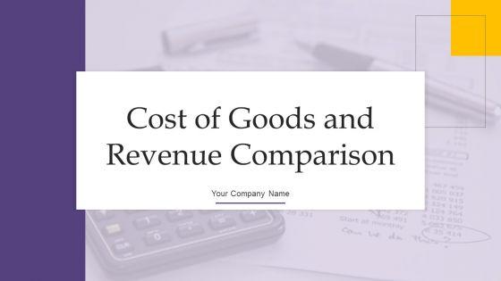 Cost_Of_Goods_And_Revenue_Comparison_Ppt_PowerPoint_Presentation_Complete_Deck_With_Slides_Slide_1.jpg