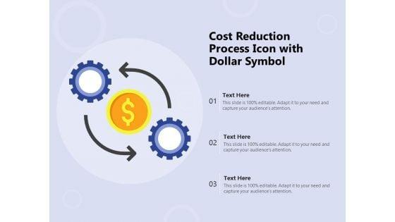 Cost_Reduction_Process_Icon_With_Dollar_Symbol_Ppt_PowerPoint_Presentation_File_Infographics_PDF_Slide_1.jpg
