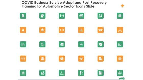 Covid_Business_Survive_Adapt_And_Post_Recovery_Planning_For_Automotive_Sector_Icons_Slide_Ppt_Styles_Slide_Download_PDF_Slide_1.jpg