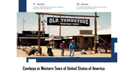 Cowboys_In_Western_Town_Of_United_States_Of_America_Ppt_PowerPoint_Presentation_Ideas_Display_PDF_Slide_1.jpg