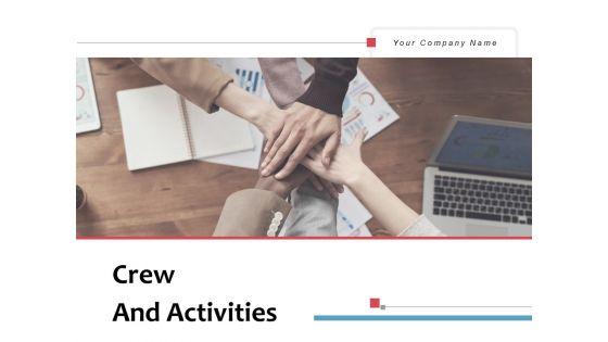 Crew_And_Activities_Goal_Marketing_Ppt_PowerPoint_Presentation_Complete_Deck_Slide_1.jpg