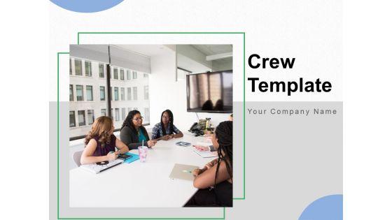 Crew_Template_Business_Customer_Representative_Ppt_PowerPoint_Presentation_Complete_Deck_Slide_1.jpg
