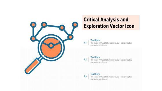 Critical_Analysis_And_Exploration_Vector_Icon_Ppt_PowerPoint_Presentation_Pictures_Microsoft_Slide_1.jpg