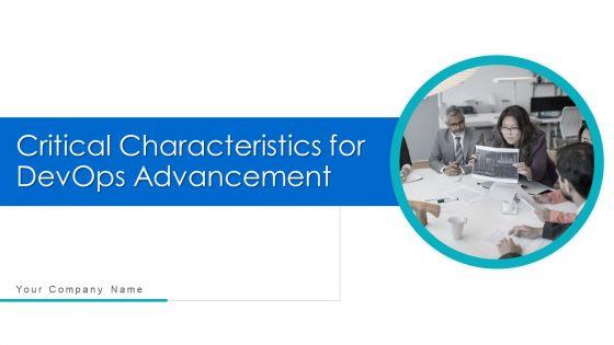 Critical_Characteristics_For_Devops_Advancement_Ppt_PowerPoint_Presentation_Complete_Deck_With_Slides_Slide_1.jpg