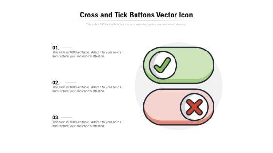 Cross_And_Tick_Buttons_Vector_Icon_Ppt_PowerPoint_Presentation_File_Tips_PDF_Slide_1.jpg