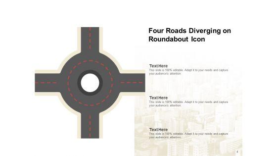 Cross_Road_Business_Management_Roundabout_Ppt_PowerPoint_Presentation_Complete_Deck_Slide_4.jpg
