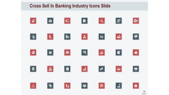Cross_Sell_In_Banking_Industry_Ppt_PowerPoint_Presentation_Complete_Deck_With_Slides_Slide_34.jpg