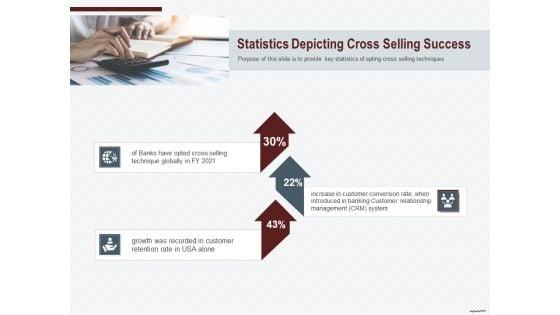 Cross_Sell_In_Banking_Industry_Statistics_Depicting_Cross_Selling_Success_Ppt_Layouts_Templates_PDF_Slide_1.jpg