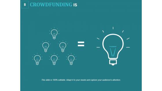 Crowd_Funding_For_Business_Startups_Ppt_PowerPoint_Presentation_Complete_Deck_With_Slides_Slide_8.jpg