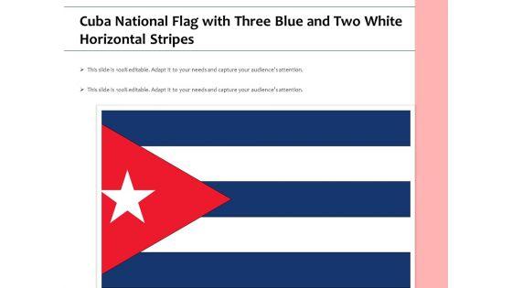 Cuba_National_Flag_With_Three_Blue_And_Two_White_Horizontal_Stripes_Ppt_PowerPoint_Presentation_Inspiration_Gridlines_PDF_Slide_1.jpg
