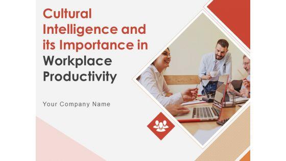 Cultural_Intelligence_And_Its_Importance_In_Workplace_Productivity_Ppt_PowerPoint_Presentation_Complete_Deck_With_Slides_Slide_1.jpg