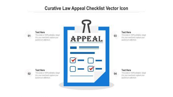 Curative_Law_Appeal_Checklist_Vector_Icon_Ppt_PowerPoint_Presentation_File_Visual_Aids_PDF_Slide_1.jpg
