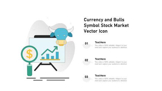 Currency_And_Bulls_Symbol_Stock_Market_Vector_Icon_Ppt_PowerPoint_Presentation_Portfolio_Outfit_PDF_Slide_1.jpg