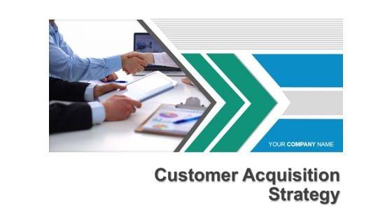 Customer_Acquisition_Strategy_Ppt_PowerPoint_Presentation_Complete_Deck_With_Slides_Slide_1.jpg