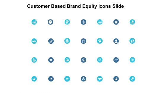 Customer_Based_Brand_Equity_Icons_Slide_Ppt_PowerPoint_Presentation_Layouts_Ideas_Slide_1.jpg