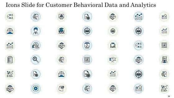 Customer_Behavioral_Data_And_Analytics_Ppt_PowerPoint_Presentation_Complete_With_Slides_Slide_39.jpg