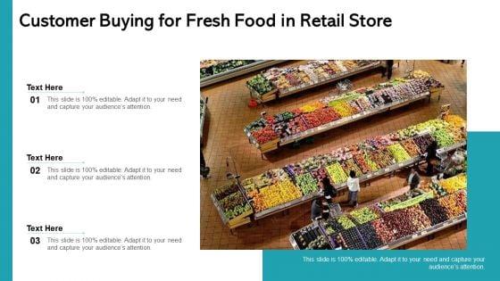 Customer_Buying_For_Fresh_Food_In_Retail_Store_Ppt_Summary_Topics_PDF_Slide_1.jpg
