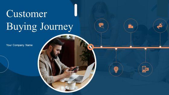 Customer_Buying_Journey_Ppt_PowerPoint_Presentation_Complete_Deck_With_Slides_Slide_1.jpg
