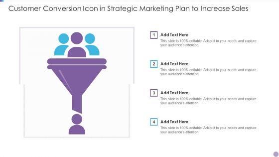 Customer_Conversion_Icon_In_Strategic_Marketing_Plan_To_Increase_Sales_Structure_PDF_Slide_1.jpg