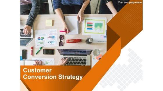 Customer_Conversion_Strategy_Ppt_PowerPoint_Presentation_Complete_Deck_With_Slides_Slide_1.jpg