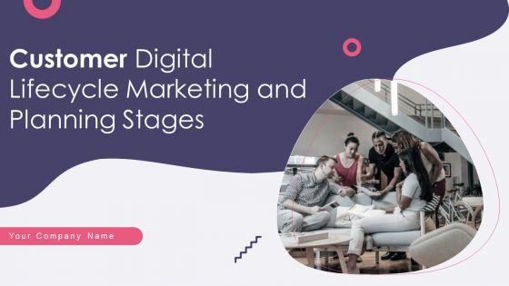 Customer_Digital_Lifecycle_Marketing_And_Planning_Stages_Ppt_PowerPoint_Presentation_Complete_With_Slides_Slide_1.jpg