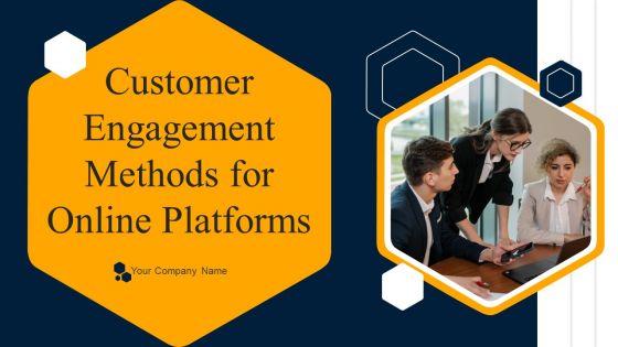 Customer_Engagement_Methods_For_Online_Platforms_Ppt_PowerPoint_Presentation_Complete_Deck_With_Slides_Slide_1.jpg