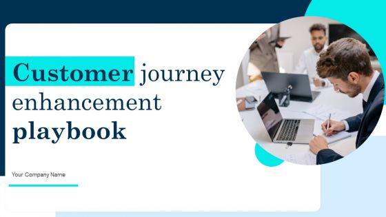 Customer_Journey_Enhancement_Playbook_Ppt_PowerPoint_Presentation_Complete_Deck_With_Slides_Slide_1.jpg