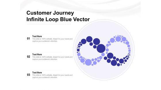 Customer_Journey_Infinite_Loop_Blue_Vector_Ppt_PowerPoint_Presentation_Infographic_Template_Files_Slide_1.jpg