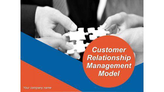 Customer_Relationship_Management_Model_Ppt_PowerPoint_Presentation_Complete_Deck_With_Slides_Slide_1.jpg