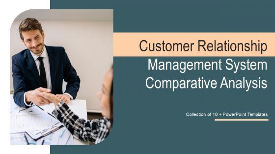 Customer_Relationship_Management_System_Comparative_Analysis_Ppt_PowerPoint_Presentation_Complete_With_Slides_Slide_1.jpg