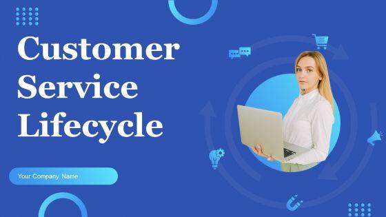 Customer_Service_Lifecycle_Ppt_PowerPoint_Presentation_Complete_Deck_With_Slides_Slide_1.jpg