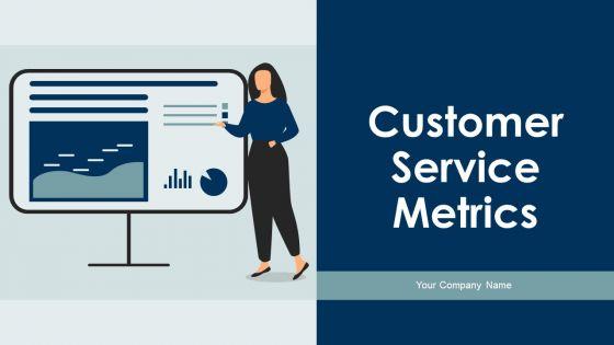 Customer_Service_Metrics_Ppt_PowerPoint_Presentation_Complete_With_Slides_Slide_1.jpg