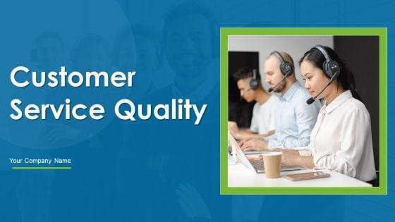 Customer_Service_Quality_Ppt_PowerPoint_Presentation_Complete_Deck_With_Slides_Slide_1.jpg