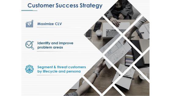 Customer_Success_Strategy_Ppt_PowerPoint_Presentation_Show_Elements_Slide_1.jpg