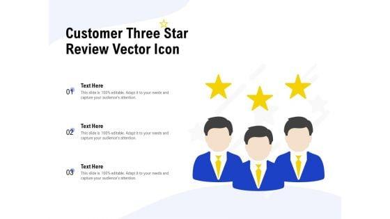 Customer_Three_Star_Review_Vector_Icon_Ppt_PowerPoint_Presentation_Show_Structure_Slide_1.jpg
