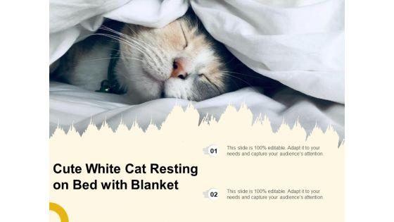 Cute_White_Cat_Resting_On_Bed_With_Blanket_Ppt_PowerPoint_Presentation_Icon_Infographic_Template_PDF_Slide_1.jpg