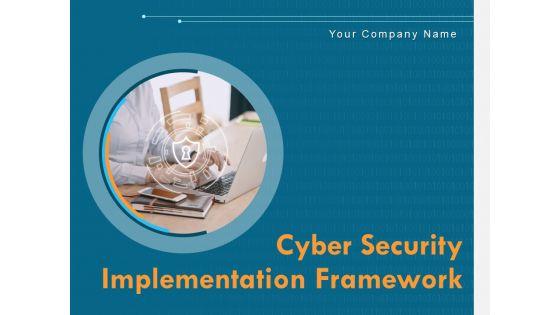 Cyber_Security_Implementation_Framework_Ppt_PowerPoint_Presentation_Complete_Deck_With_Slides_Slide_1.jpg