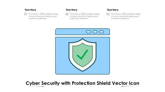 Cyber_Security_With_Protection_Shield_Vector_Icon_Ppt_PowerPoint_Presentation_File_Visual_Aids_PDF_Slide_1.jpg