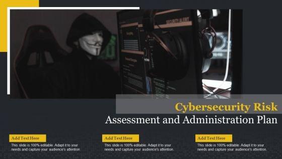 Cybersecurity_Risk_Assessment_And_Administration_Plan_Template_PDF_Slide_1.jpg