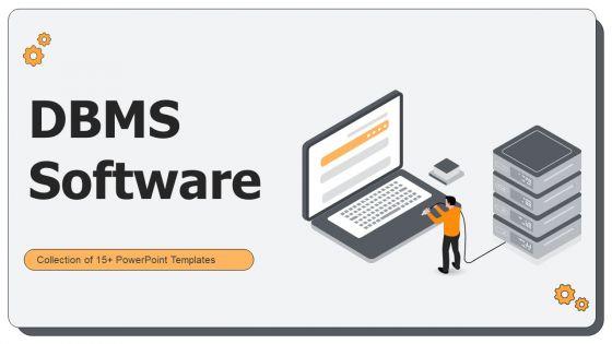 DBMS Software Ppt PowerPoint Presentation Complete Deck With Slides DBMS Software Ppt PowerPoint Presentation Complete Deck With Slides