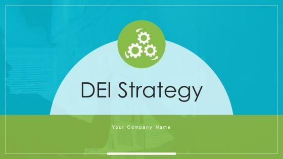 DEI_Strategy_Ppt_PowerPoint_Presentation_Complete_With_Slides_Slide_1.jpg