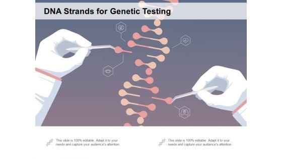 DNA_Strands_For_Genetic_Testing_Ppt_PowerPoint_Presentation_Pictures_Visual_Aids_Slide_1.jpg