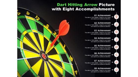 Dart_Hitting_Arrow_Picture_With_Eight_Accomplishments_Ppt_PowerPoint_Presentation_Slides_Inspiration_Slide_1.jpg