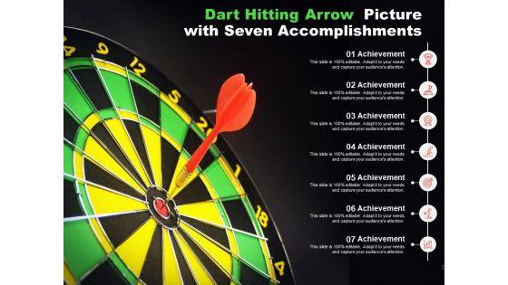 Dart_Hitting_Arrow_Picture_With_Seven_Accomplishments_Ppt_PowerPoint_Presentation_Inspiration_Influencers_Slide_1.jpg
