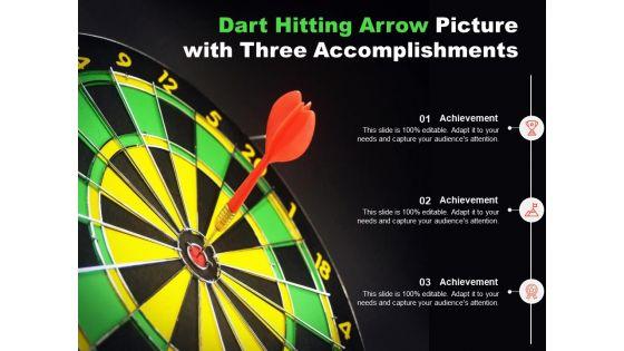 Dart_Hitting_Arrow_Picture_With_Three_Accomplishments_Ppt_PowerPoint_Presentation_Pictures_Mockup_Slide_1.jpg