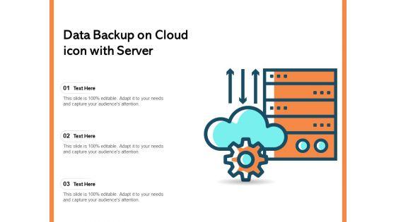 Data_Backup_On_Cloud_Icon_With_Server_Ppt_PowerPoint_Presentation_Gallery_Examples_PDF_Slide_1.jpg